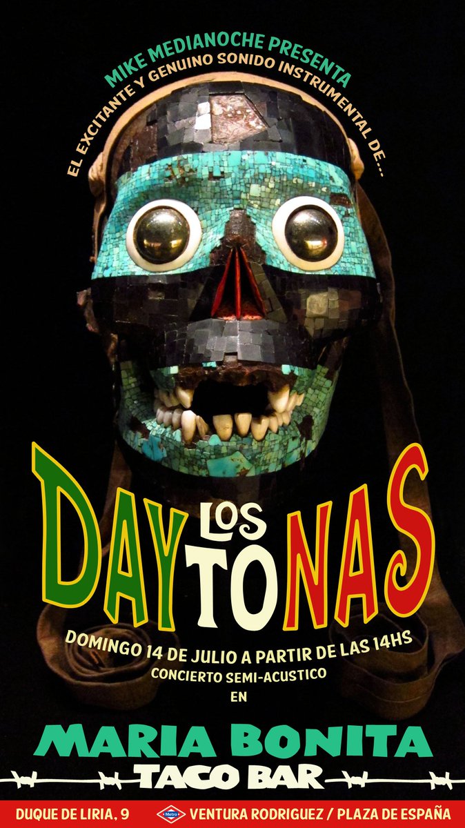 <a href="/LosDaytonas/">Los Daytonas</a> éste domingo a las 14Hs, en <a href="/MariaBonitaTaco/">MariaBonita TacoBar</a> !!
c/ Duque de Liria 9, Madrid.