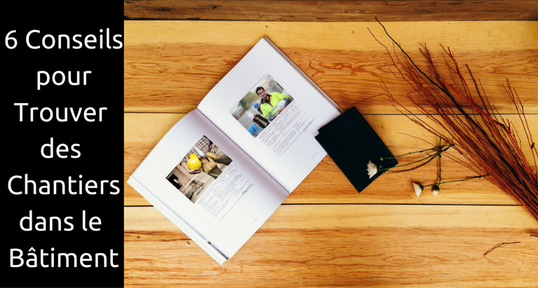 6 Conseils pour Trouver des Chantiers dans le Bâtiment : labonnebrique.fr/trouver-des-ch… #chantier #batiment