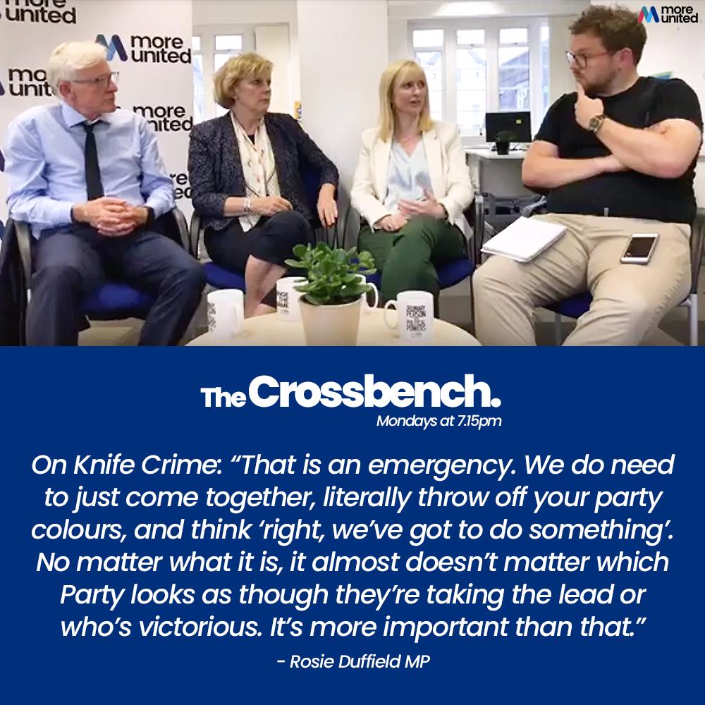 MoreUnitedUK's tweet photo. Last week on #TheCrossbench, we discussed how MPs can tackle rising violence knife crime in the UK. Let us know your thoughts. @RosieDuffield1 https://t.co/GzwhO9KkPv