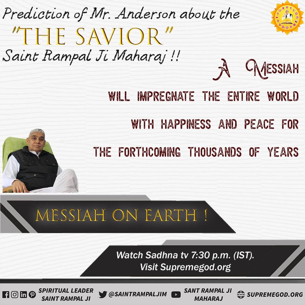 Daas1Keshav's tweet photo. Savior of the world Saint Rampal Ji Maharaj.
Nostradamus Prophecy :-
A great noble, matchless will form the greatest Hindu nation.

#FreeSlurpeeDay https://t.co/QY8XWsHx9S