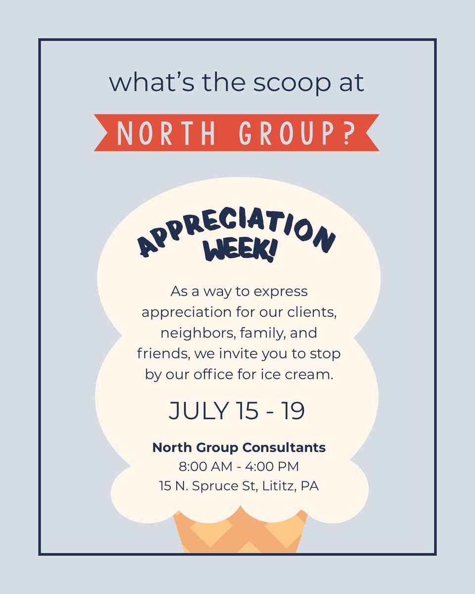 NorthGroupPA's tweet photo. What's the scoop at North Group?! Appreciation Week! Next week (July 15-19), we're inviting clients, neighbors, family, and friends to stop by for some soft serve ice cream. We look forward to seeing you in the office!  #clientappreciation #family #northgroupconsultants #icecream https://t.co/c6Kw0kzlAV