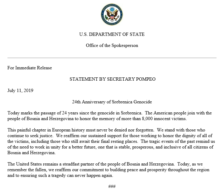 statedeptspox_a's tweet photo. Today marks 24 years since the genocide in #Srebrenica. The U.S. stands with the people of BiH to remember the fallen and reaffirms our commitment to building peace and prosperity throughout the region. This painful chapter in European history must never be denied nor forgotten. https://t.co/Q2oWXHbPQi
