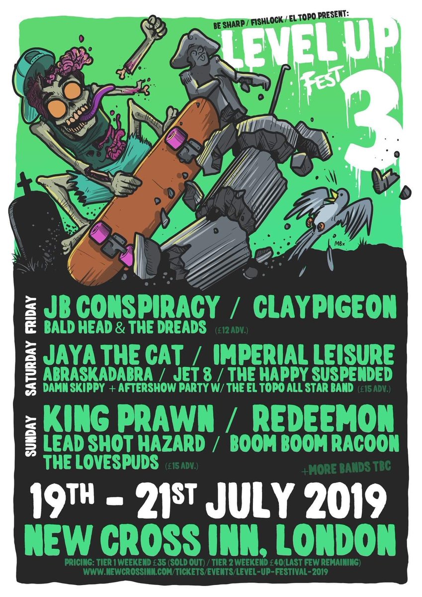 #LevelUpFest 3 w/ @JBConspiracy @ImperialLeisure @jayathecat #redeemon #boomboomracoon @Abraskadabra #claypigeon #theLovespuds. And more at the New Cross Inn in London, UK on July 19-21.