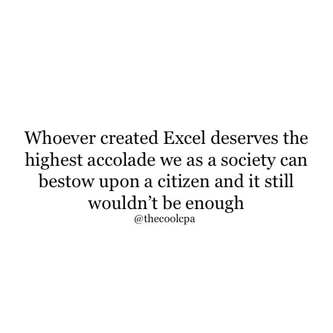 thecoolcpa's tweet photo. Yo, Excel is my shit. ๐ป
#thecoolcpa #accountantproblems #CPAExam #onmywaytoacpa #publicaccounting #big4accountingfirm #accountinggrad #busyseason #bzyszn #cpareview #accountingjokes https://t.co/7dd0ACo5mY