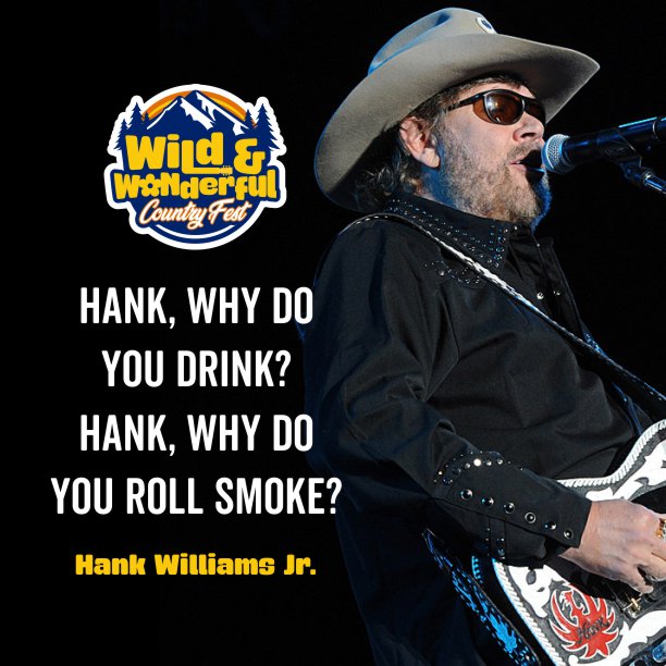 wwcfest's tweet photo. We are all ready to see Hank Jr in August! Buy your tickets now at: https://t.co/SCiZmXo7Vl you won't want to miss this Wild and Wonderful weekend! #wwcfest #WestVirginia #HankWilliamsJr #wvcountry #intheholler #country #festival #hippie #wv #davissonbros #concert https://t.co/IK35ACSYSq