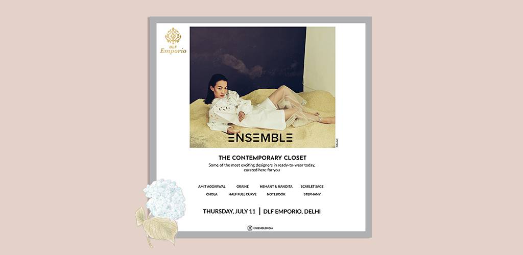 Ensemble has curated ready-to-wear looks from some of the most exciting designers. Visit their store at DLF Emporio today!
