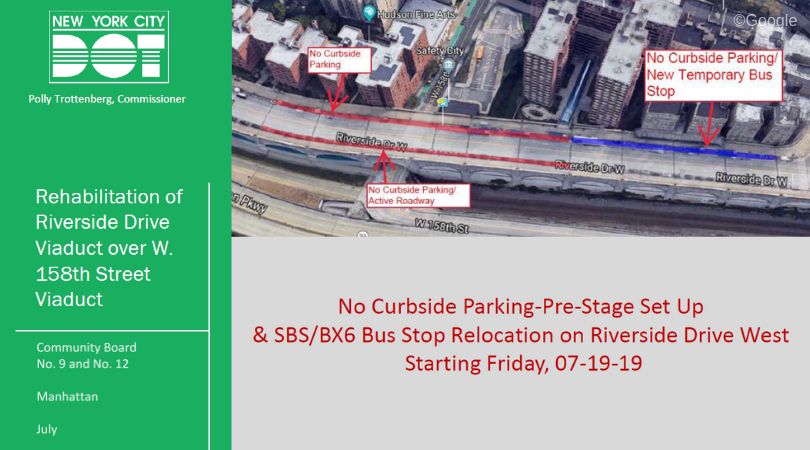 NYC_DOT's tweet image. #RiversideDrive Viaduct over W 158th St Viaduct will require no curbside parking pre-set up &amp;amp; SBS/BX6 Bus Stop Relocation on Riverside Drive West beginning on 7/19 at 10PM. 

Details: on.nyc.gov/2JBLDyJ