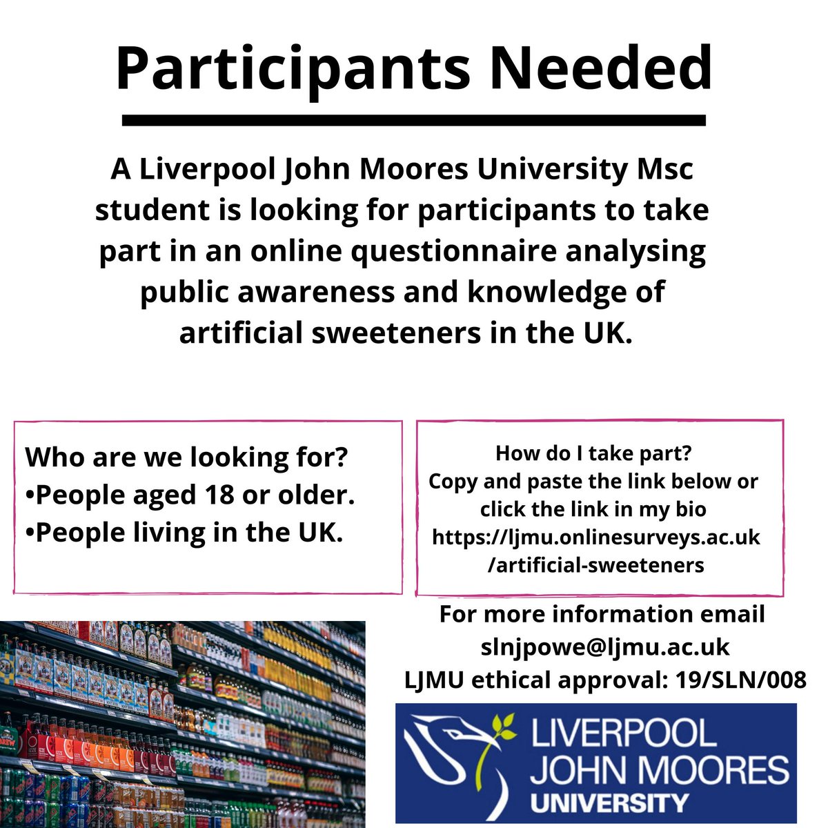 Jessica___Power's tweet image. PARTICIPANTS NEEDED!I am conducting research surrounding artificial sweeteners and our awareness and knowledge of them. It is more important now than ever to give the public a voice! The link: ljmu.onlinesurveys.ac.uk/artificial-swe… @BDA_Dietitians @NutritionSoc @LJMUPHI @LJMU4Nutrition @LJMU
