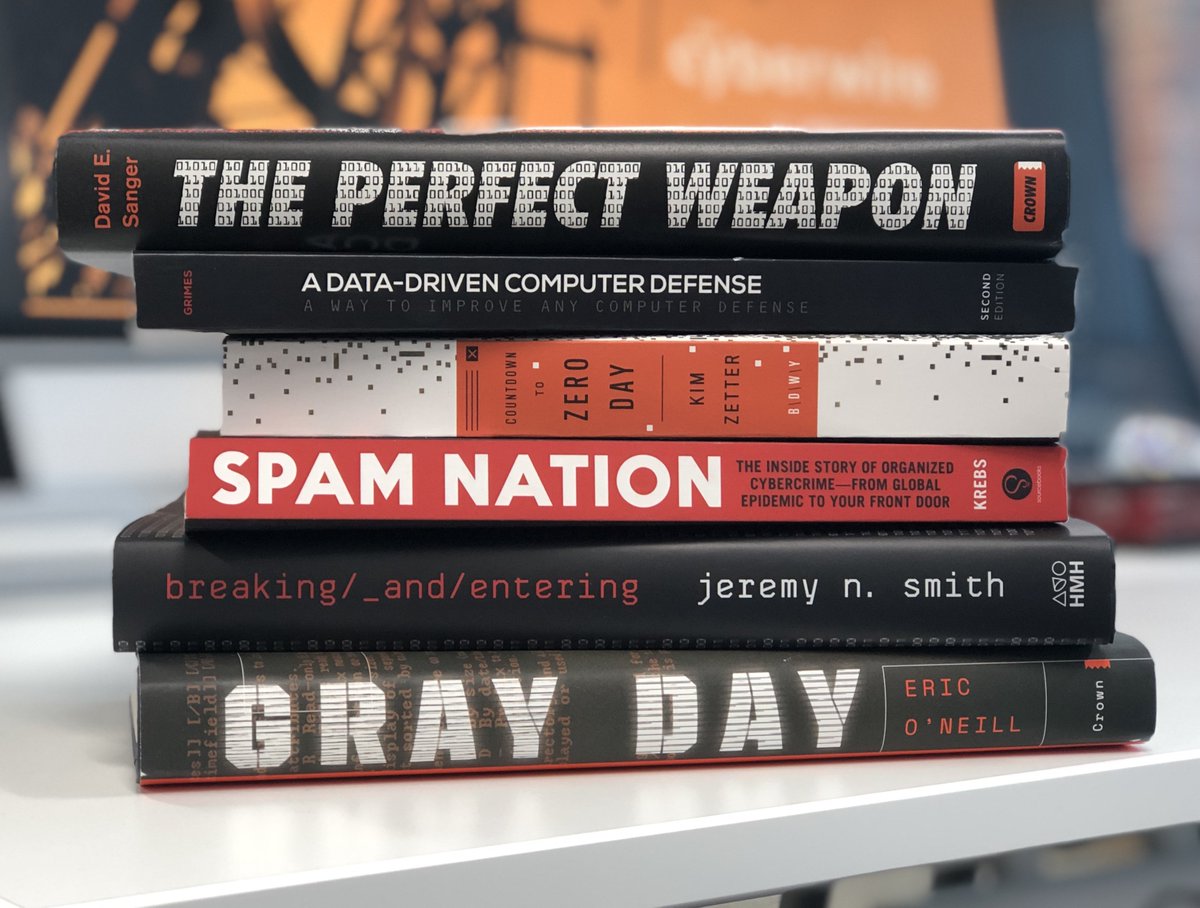 thecyberwire's tweet photo. Getting our #cyber-education on! 📖 Here are a few recommended favorites from our library:

The Perfect Weapon @SangerNYT 
A Data-Driven Computer Defense @rogeragrimes 
Countdown to #ZeroDay @KimZetter 
#Spam Nation @briankrebs
Breaking &amp; Entering @jeremynsmith
Gray Day @eoneill https://t.co/btgHdgu0y8
