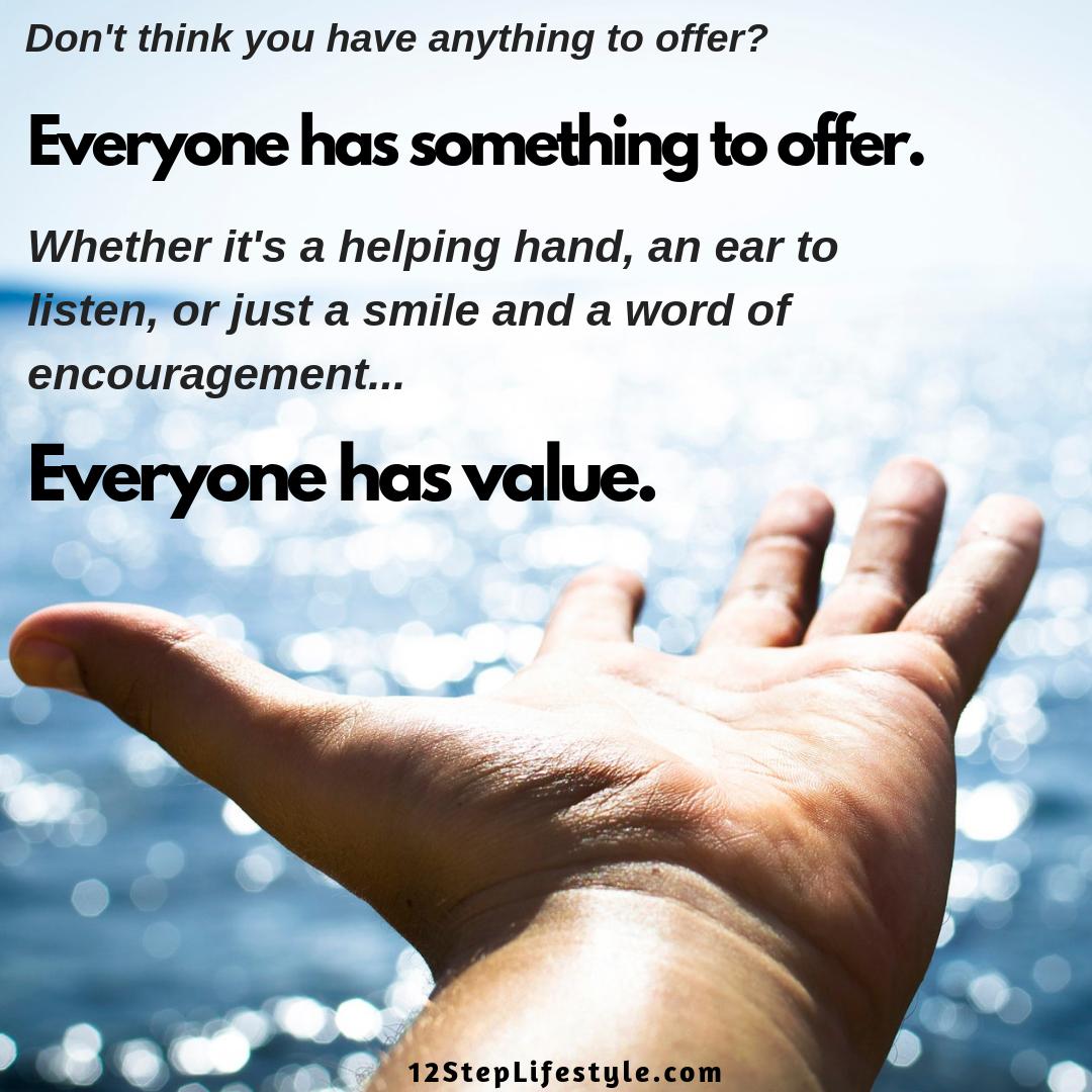 12StepLifestyle's tweet photo. Everyone has something to offer; everyone has value.

#12StepLifestyle
#odaat #drugaddiction #alanon #recovery #sober #sobriety #addiction https://t.co/8hylJyXEzM