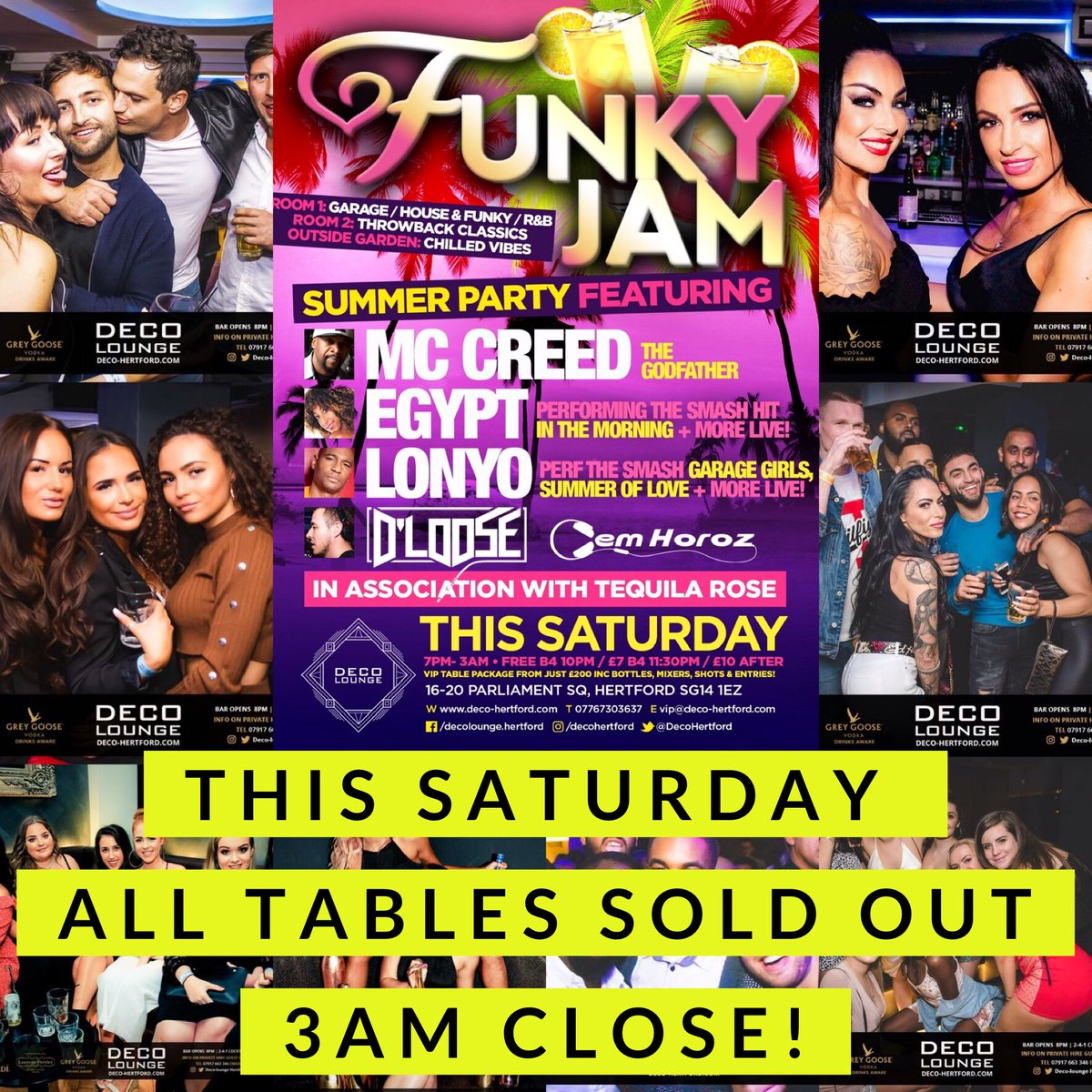 🍾ALL TABLES SOLD OUT🍾
THIS SATURDAY 3am CLOSE
#FunkyJam early arrival is a must! <a href="/DecoHertford/">Deco Lounge Hertford</a> 🎤EGYPT- IN THE MORNING LIVE PA✔️
🎤LONYO - performing GARAGE GIRLS &amp; SUMMER OF LOVE LIVE!✔️
🎤MC CREED✔️
🎧DJ D’LOOSE✔️
🎧CEM HOROZ✔️
PLUS MORE