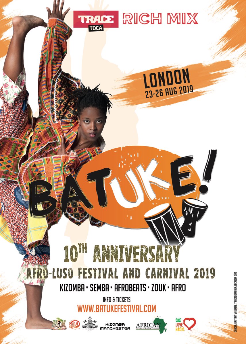 KIZOMBA_MCR_UK's tweet image. BATUKE! FESTIVAL 2019 10TH ANNIVERSARY 

23rd-26th August 2019

BONGA KWENDA &amp;amp; BAND
KAYSHA
MISTER NINO
JEAN MICHEL ROTIN
SEAN WILSON
DJB
DJ SANTIANO
DINO DA CRUZ
ELIZA SALA
AKRAAM &amp;amp; YLLIAN
IRIS DE BRITO
WILSON &amp;amp; LYDIA
KEMI SANGOWAWA
AMORA FOX
STUDIO AFRO LATINO
ANANYA KABIR