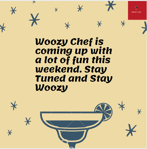 ChefWoozy's tweet photo. Are you ready for some fun this weekend? Don’t you worry, we won’t disappoint you. Till then stay tuned, stay woozy. . . . #foodandalcohol #staywoozy #weekendgetaway https://t.co/aTH0PIs6zL