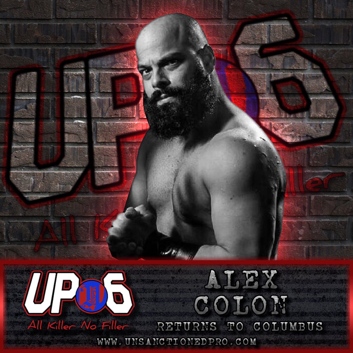 UnsanctionedPro's tweet photo. Fresh from a tour in Japan, @alexcolon0139 will be in non-tournament action at UP6.
#unsanctioned6 #unsanctionedpro #allkillernofiller #cbus #ohio #columbusohio #prowrestling #midwestterritory #indiewrestling #staylocalthinkglobal #onlyincbus #columbus https://t.co/M3lBJ2Omtj