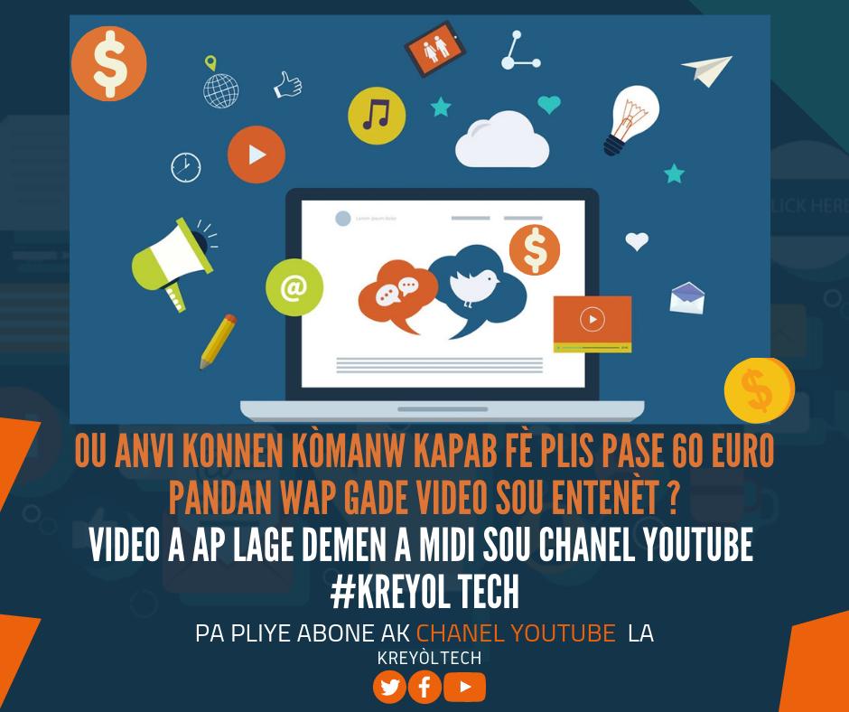 KreyolTech's tweet photo. Ou ka fè plis pase 60 euros nan gade video  sèlman.

60 euros se plis pase https://t.co/Wqz01dbcZC Goud.
Siw ta di wap bay 4H tan, wap ka fè plis pase 10 mil Goud pa mwa pandan wap defoule w.

Nap lage video a Demen a midi sou chanel youtube sa a :👇
https://t.co/Uqk5cFAtuf 📊📈 https://t.co/ZVnw8rRmc1