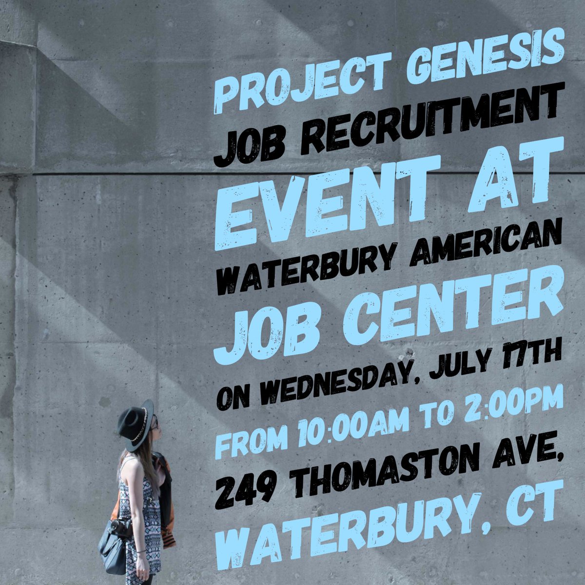ProjectGenCT's tweet image. Spread the word! Job Recruitment event at Waterbury American Job Center on Wednesday 7/17/19 from 10:00a to 2:00p. Fill out an application &amp;amp; have a chance to be interviewed on the spot. Don’t miss out - join us!
#ProjectGenesisinc #hiring #jobopportunity #WaterburyCT