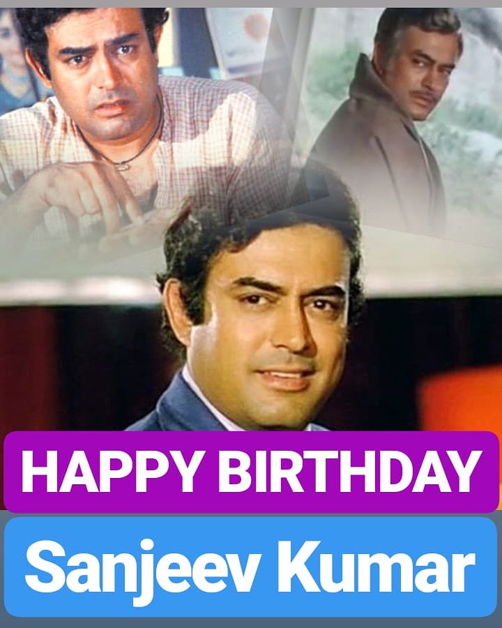 HAPPY BIRTHDAY 
Sanjeev Kumar 