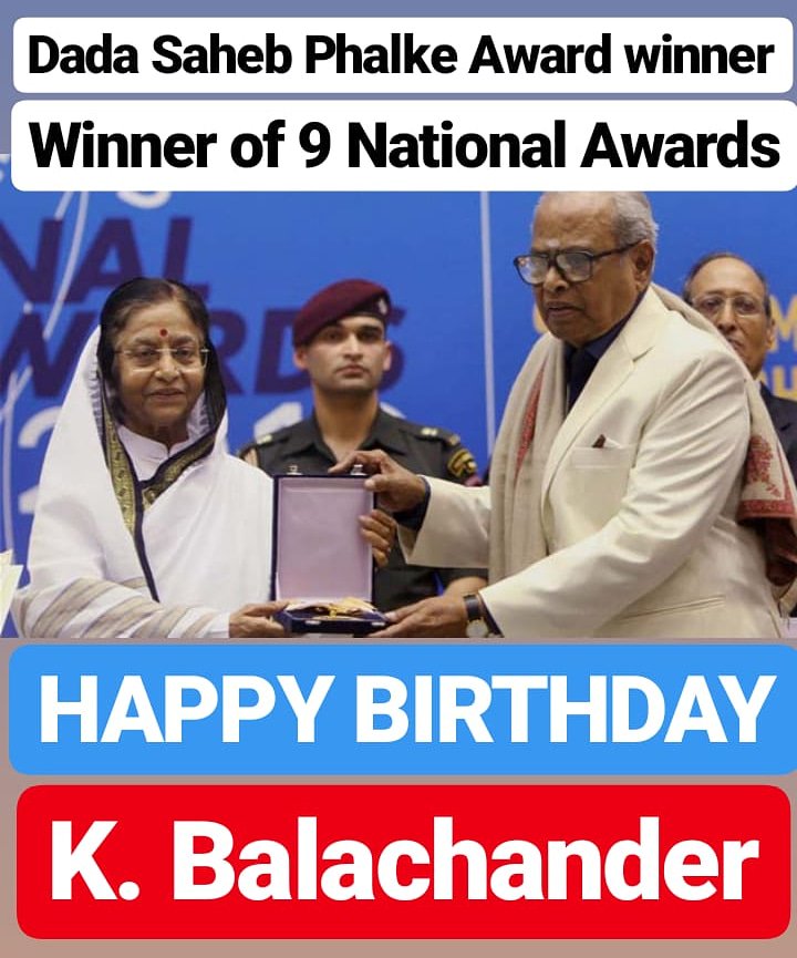 HAPPY BIRTHDAY 
K. Balachander 