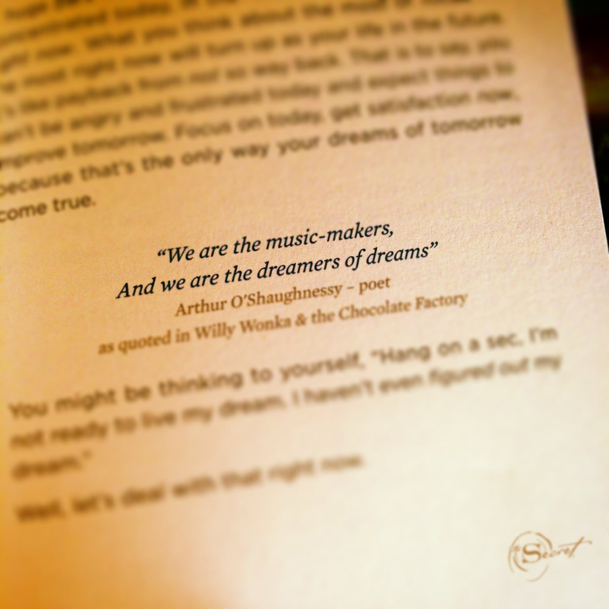 "We are the music makers
And we are the dreamers of dreams."
Arthur O'Shaughnessy