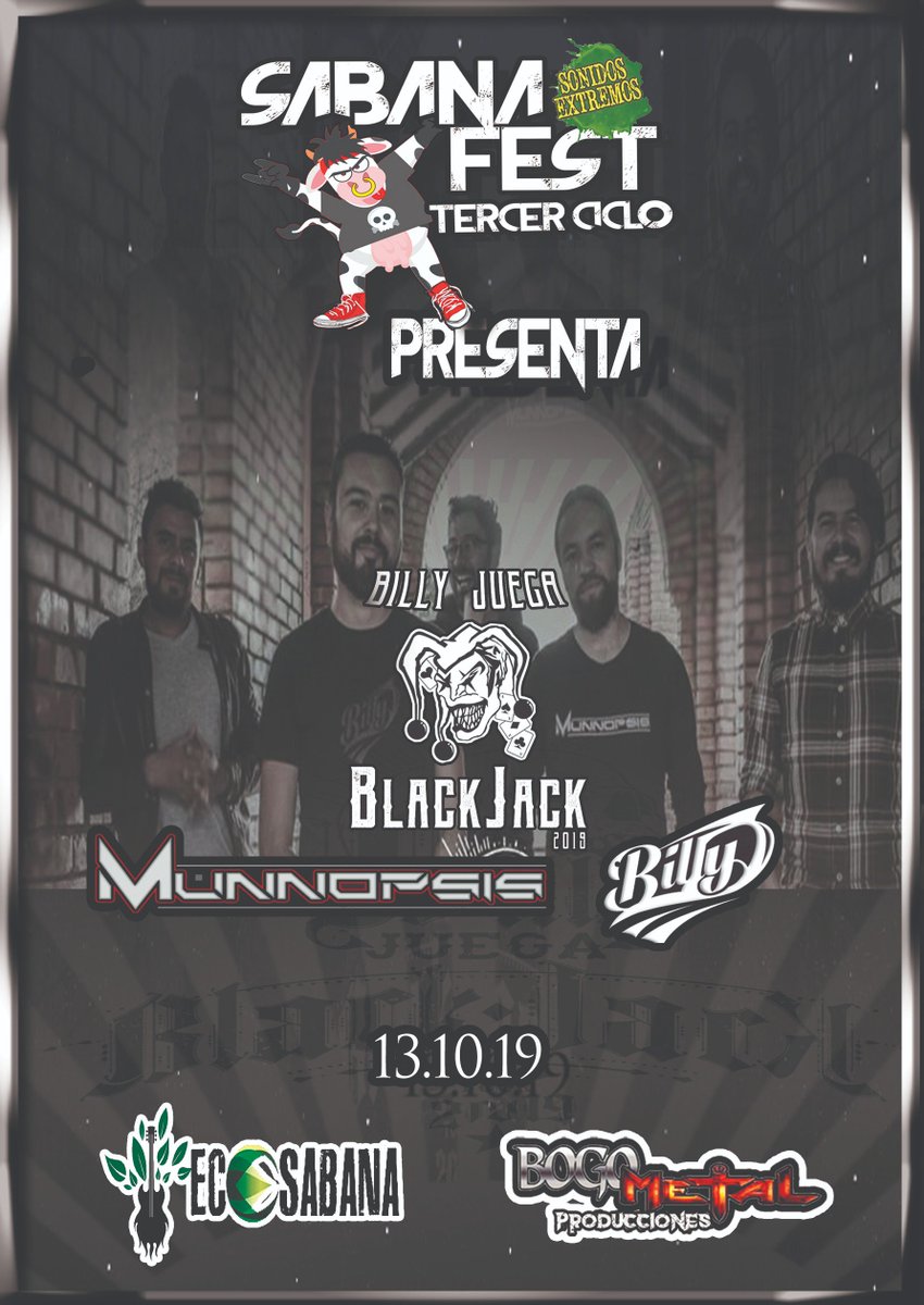 sabanafest's tweet photo. #Sabanafest presenta #BillyJuegaBlackJack en la gira "Despertar de un Ángel" de #Anabanta en Colombia, con Munnopsis y Billy D en el ciclo 3. Bandas que recorren la Sabana y visitan diferentes tarimas con su RockAlcohol, llevando alegría y talento !!!! #Bogometal #RockEcoSabana https://t.co/ss9VXMjHne