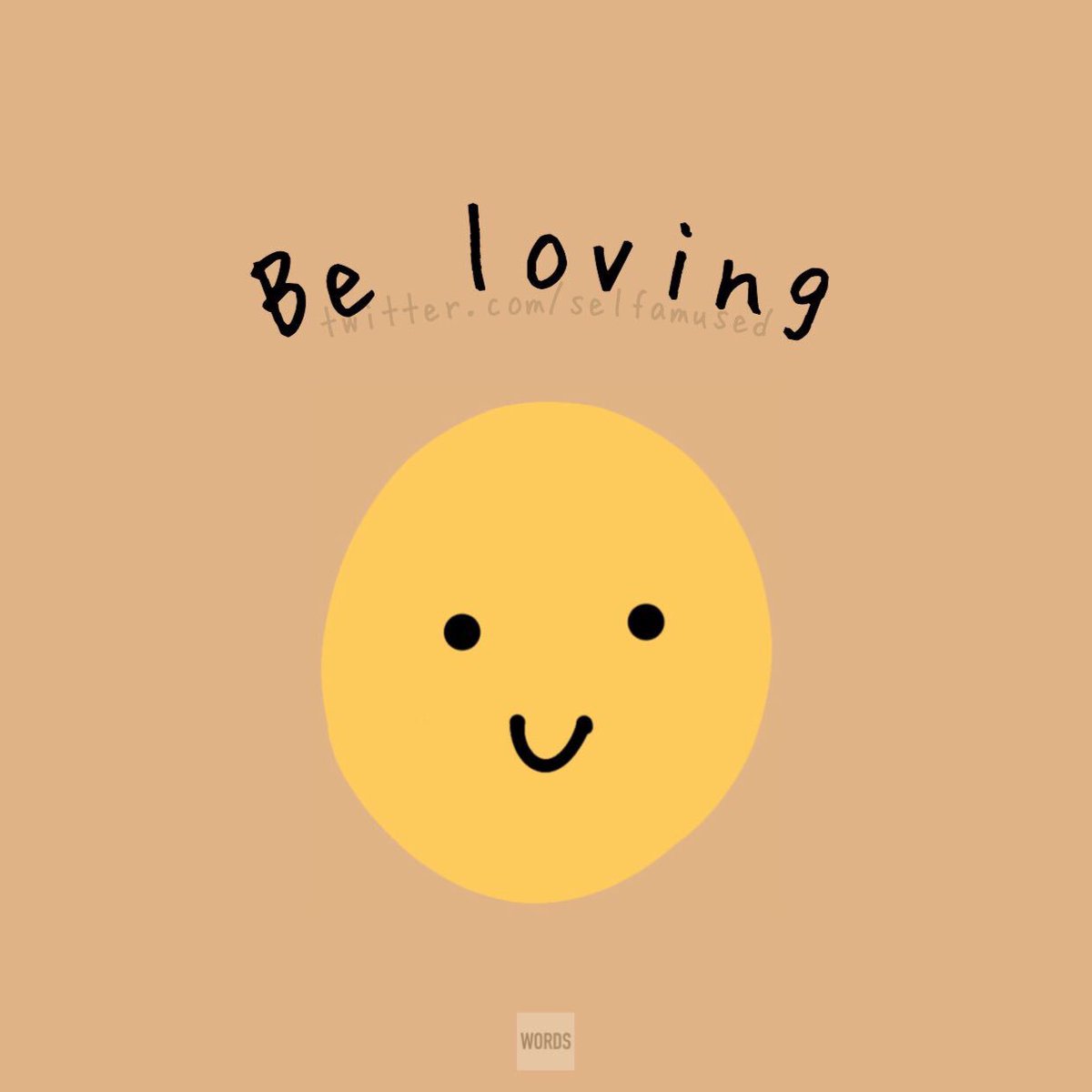 worknco's tweet photo. Be kind. Be soft. Be loving. https://t.co/WFc5G37n0e
