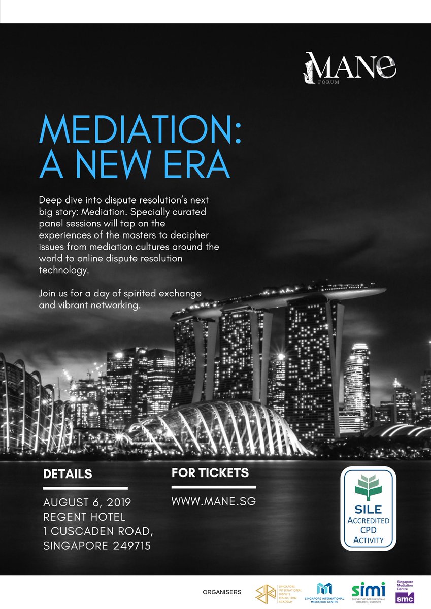 Have you signed up yet ?mane.sg
The MANE Forum begins with a cocktail reception on Aug 5 (Monday) followed by a full-day conference and a networking lunch on Aug 6, followed by the Singapore Convention's signing ceremony on Aug 7. 
 #mediation #MANE