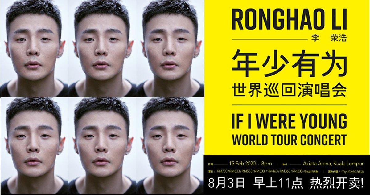 ViggouOfficial's tweet photo. 李荣浩 年少有为世巡 马来西亚站
🕰 15 February 2020 (SAT) @ 8:00PM
📍 Axiata Arena
🎫 RM733, RM633, RM533, RM463, RM363, RM233
Online Ticket Sales 👉 3 August @ 11AM via https://t.co/OpAPne8rQy
详情&amp;新闻 👉 https://t.co/GJLA4vdyyd

#李荣浩 #年少有为 #年少有为马来西亚站 #LiRongHao https://t.co/u0Oo8Qiw0s