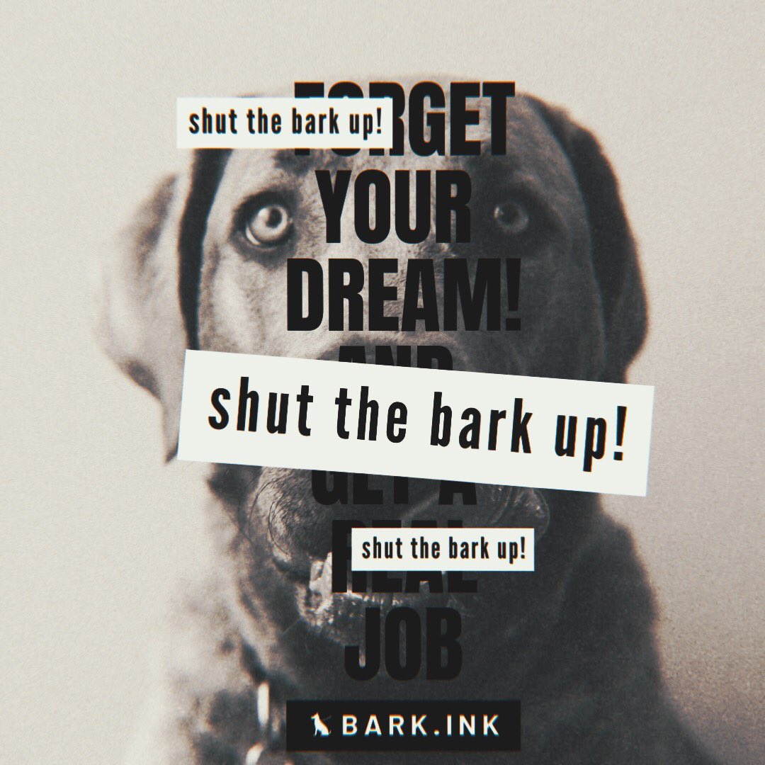 shut the bark up