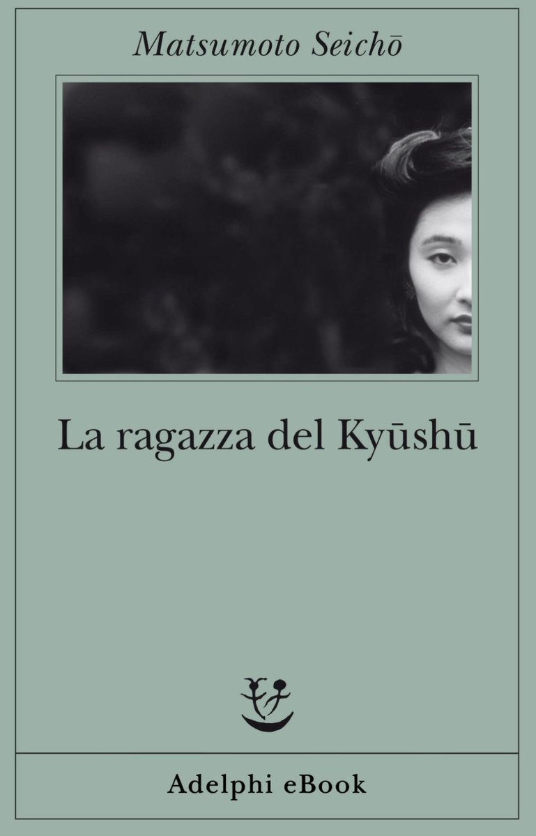 Volevo dire a @nuvolinchiostro e @adelphiedizioni che il noir #LaRagazzaDelKyūshū, uscito ieri in libreria, è molto avvincente! Mi manca un capitolo alla fine. 
Mastumoto Seichō è il Simenon giapponese.

Lo citerò oggi su #VentagliDiParole per #UnEstateCon i noir/gialli d'autore.