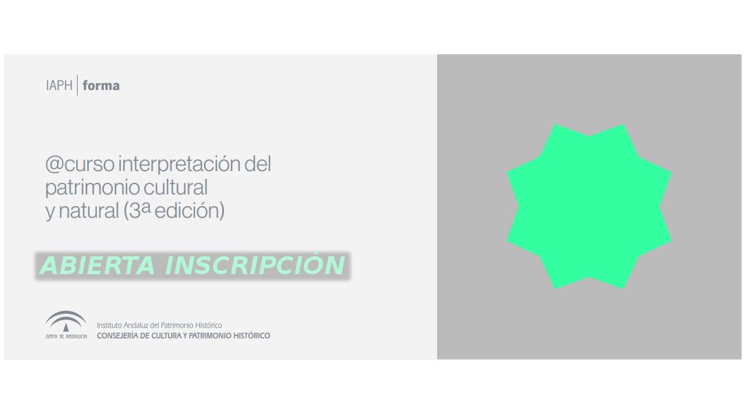 IAPHpatrimonio's tweet photo. Abierto el 2º plazo de inscripción en el Curso online de Interpretación del Patrimonio Cultural y Natural (Tercera edición, noviembre/2019 - abril/2020) #CIP3iaph https://t.co/hgO8b5EN7I https://t.co/N2PbGHXHYj