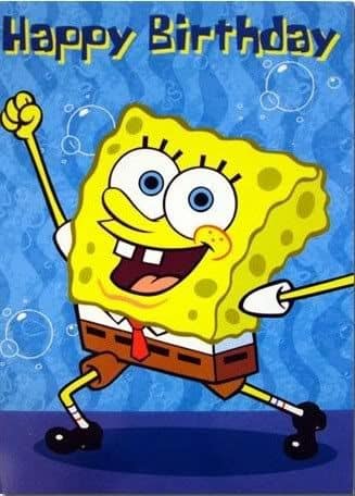 Today is SpongeBob SquarePants\ birthday. Happy birthday SpongeBob. 