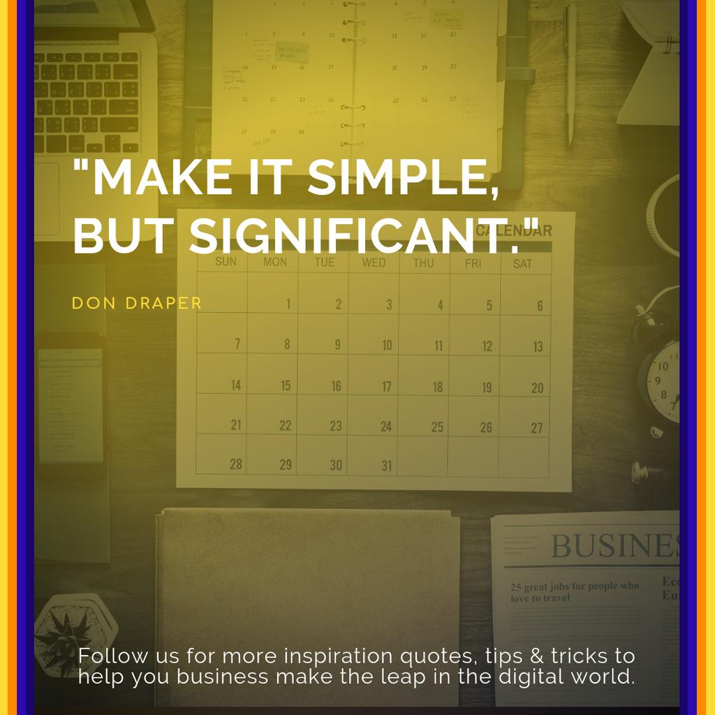 webleapgarage's tweet photo. “Make it simple, but significant.” – Don Draper #brandingagency #brandingadvice #digitalbranding #brandyourbusiness #buildingabrand https://t.co/EFWBFUlkaO