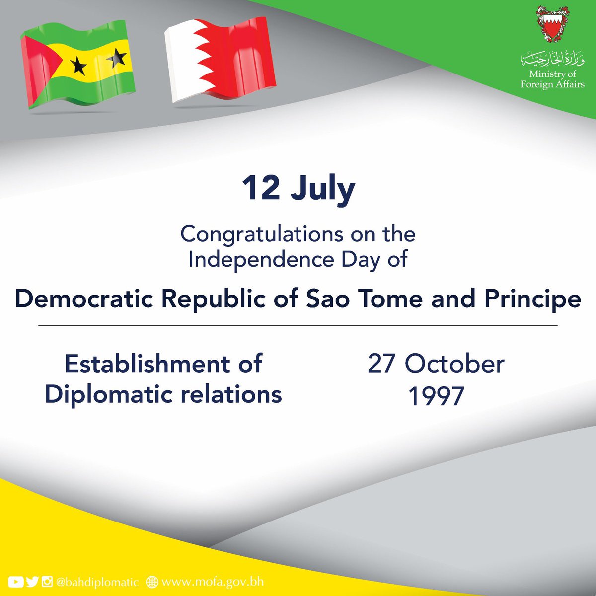bahdiplomatic's tweet photo. Congratulations on the Independence Day of Democratic Republic of #Sao_Tome_and_Principe
#12_july https://t.co/mQI73YPgBk