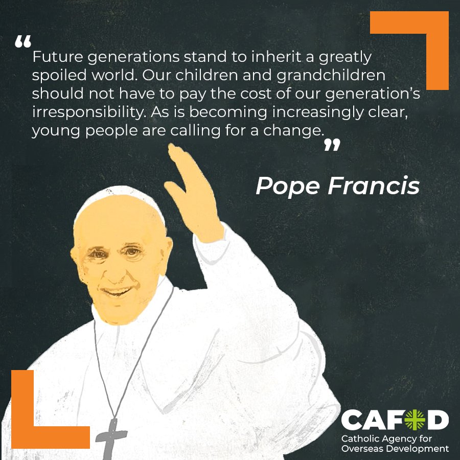CAFOD's tweet photo. Pope Francis reminds us that our common home was here before us and it has been given to us freely, not to exploit, but to care for.

We are inspired by the young people calling for a change! https://t.co/guS08EtGKy