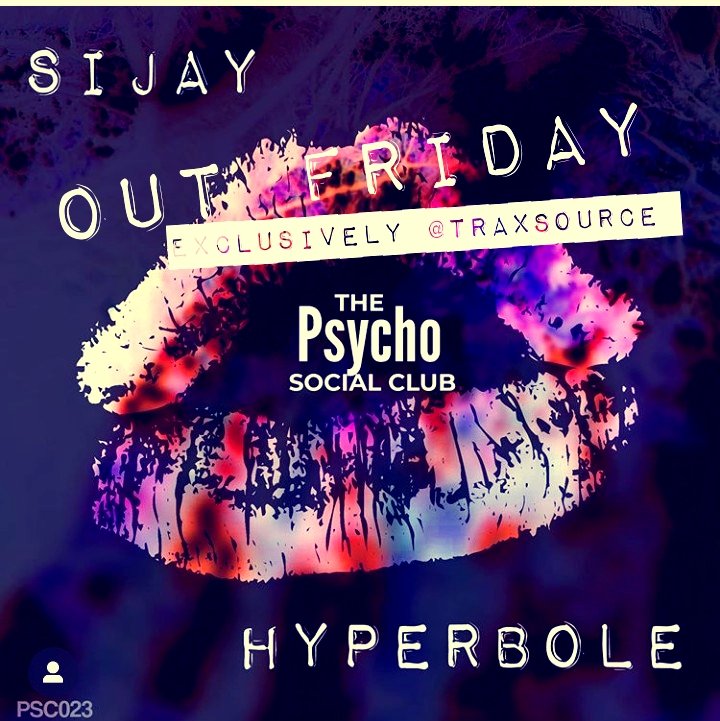 Charliesays9's tweet photo. Next in The Psycho Social Club we have #Sijay with the awesome Hyperbole ♥ Out now exclusively @traxsource 🎶 💋 #housemusic #psychosocialclub #edinburgh #traxsource #OutNow https://t.co/ztnUJuipDF