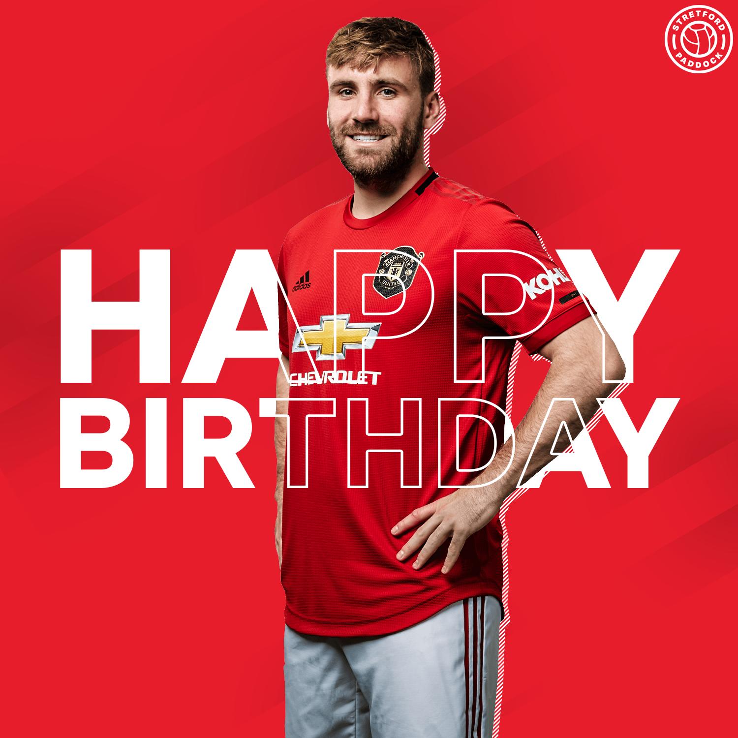 Happy Birthday Luke Shaw!   