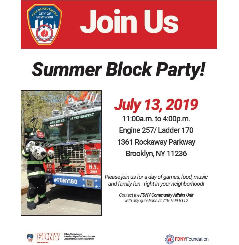FDNY's tweet photo. We hope to see you TOMORROW, Saturday, July 13, at the first #FDNY Block Party of the summer! Join us at #Engine257 and #Ladder170 at 1361 Rockaway Parkway BK from 11am – 4pm. See a full list of Summer Block Party dates and locations at https://t.co/knqexVdQef https://t.co/4oM2KXk6HT