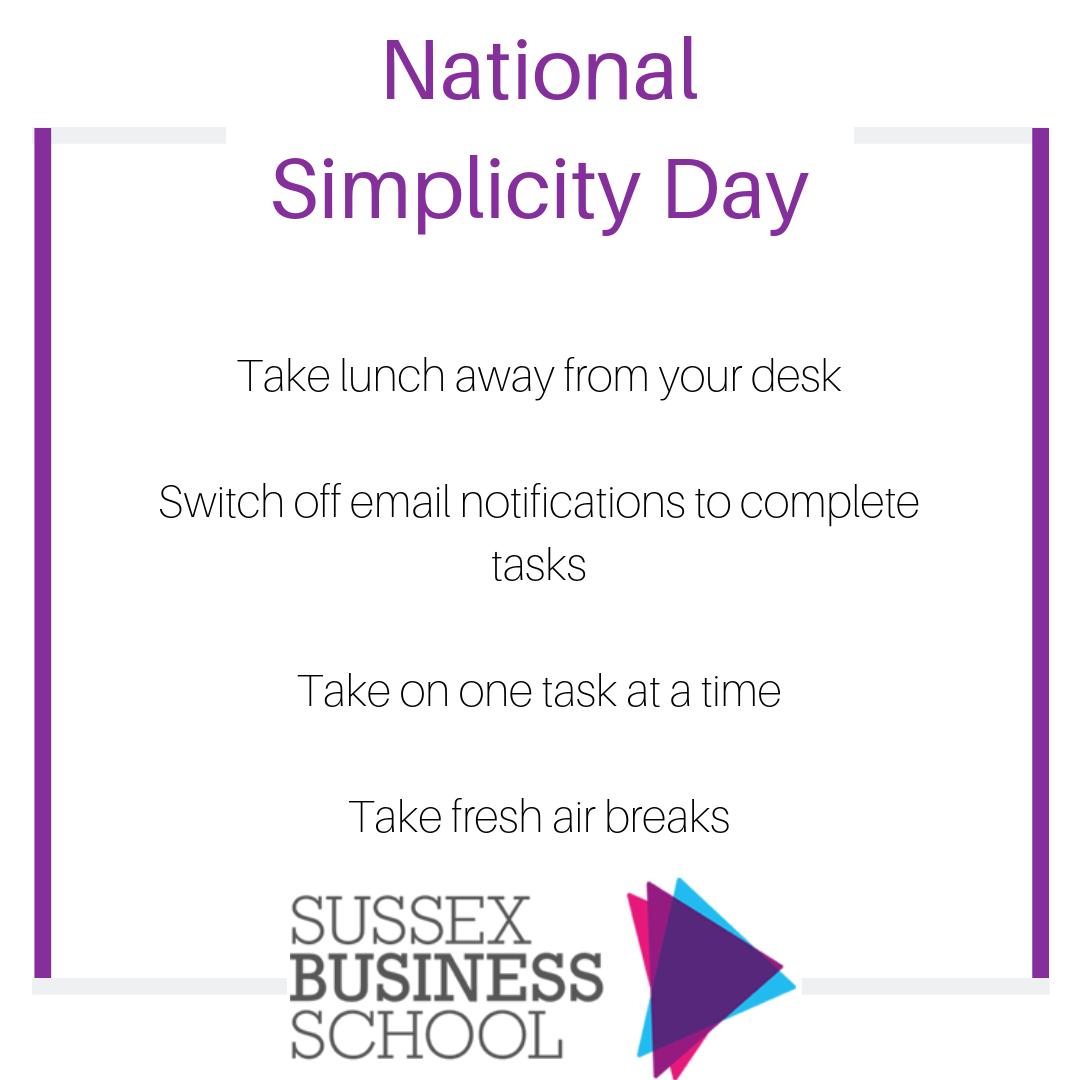 SbsSussex's tweet image. Happy #NationalSimplicityDay!

What are you doing to simplify your work life? National Simplicity Day aims to remind us to switch off technology and go back to a simpler time once in a while.

Here are our tips.

#simple #simplework #workwellbeing