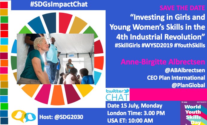 SDG2030's tweet photo. SAVE THE DATE 
Investing in Girls and Young Women’s Skills in 4th Industrial Revolution 
#SkillGirls #WorldYouthSkills

#AnneBirgitteAlbrectsen @ABAlbrectsen
CEO Plan International  @PlanGlobal
Host @SDG2030
 
Date 15 July
Day Monday
London Time: 3.00 PM 
USA ET: 10:00 AM https://t.co/D72qKmRQUs