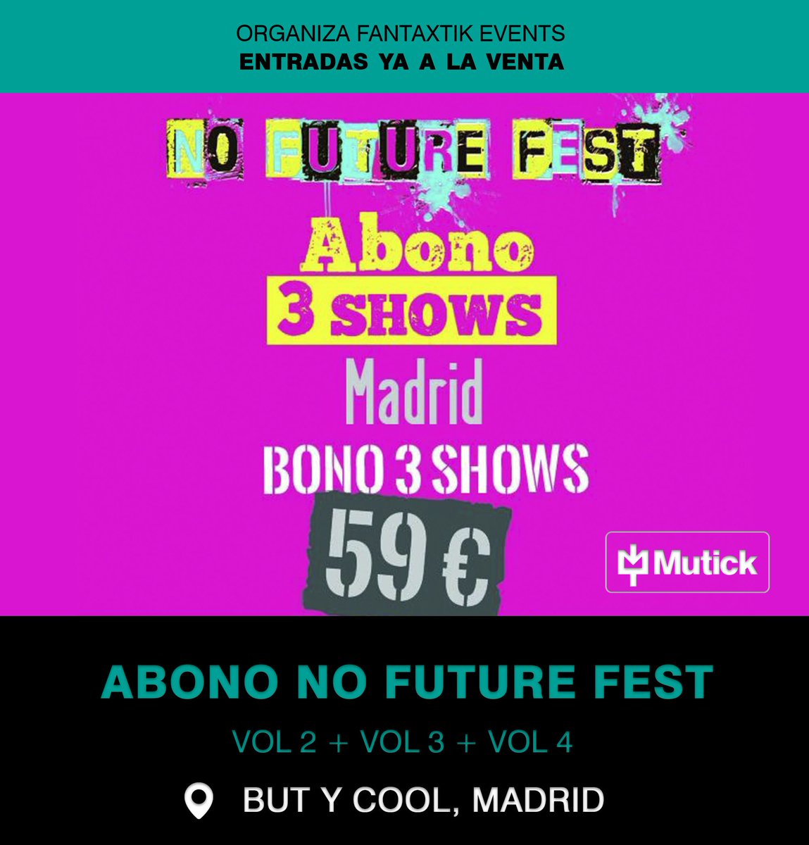 Mutick_com's tweet photo. ¡ #Abonos para el #NoFutureFest en #Madrid! Vol2 (@UKSubs @gbhuk #OneWaySystem @AntiPastiPunk #MadPunk), Vol3 (@cockneyrejects #Frontkick #JennyWoo #KLobber) y Vol4 (Banda por confirmar @realDISCHARGE @VICESQUADUK). Organiza Fantaxtik Events
🎟️ https://t.co/T3qUvsf0vt https://t.co/fOQ1njPIu8