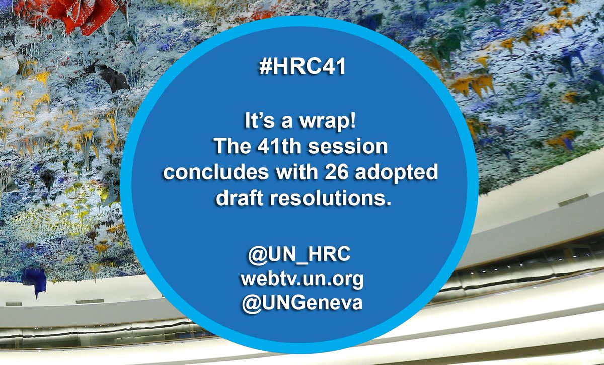 UN_HRC's tweet image. #HRC41 - It's a wrap! The 41th session of the #HumanRightsCouncil concludes with 26 adopted draft resolutions. @UNGeneva #HumanRights