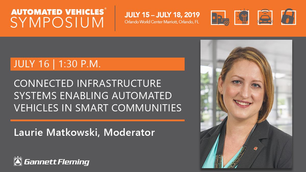 Laurie Matkowski (@lauriematkowski) on Twitter photo Catch me on July 16 at the Automated Vehicles Symposium in #Orlando moderating the session, “Connected Infrastructure Systems Enabling #AutomatedVehicles in Smart Communities." Hope to see you there! <a href="/GannettFleming/">Gannett Fleming</a> #AVS19 #JoinOurJourney Catch me on July 16 at the Automated Vehicles Symposium in #Orlando moderating the session, “Connected Infrastructure Systems Enabling #AutomatedVehicles in Smart Communities." Hope to see you there! <a href="/GannettFleming/">Gannett Fleming</a> #AVS19 #JoinOurJourney