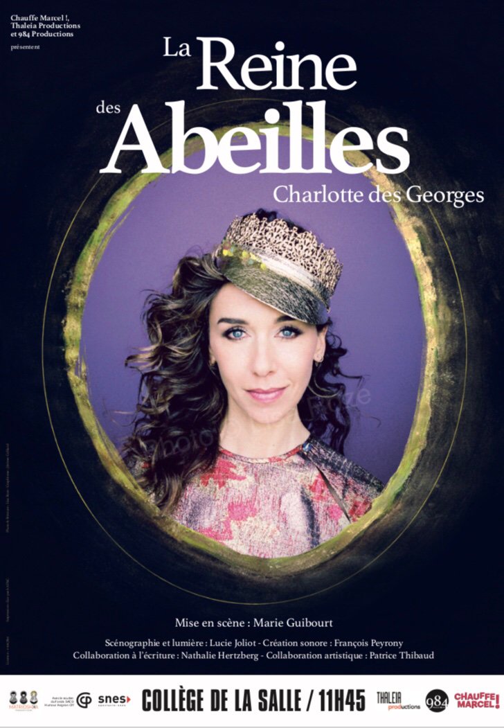 La reine des abeilles coup de cœur festival off Avignon 2019. College de la salle. 11.45