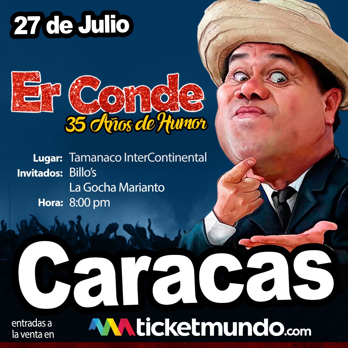 erguachar069's tweet photo. Jodedores! Ustedes pidieron #Shous en #Caracas y aquí lo traemos pues!! el 27 de julio en el #TamanacoIntercontinental junto a la Billos y #LaGochaMarianto,
Entradas en: https://t.co/l0CbKyGp7H y taquillas del CCCT
@ticketmundo_ve
#Jodedera #Humor #Risas #Eventos https://t.co/FtxHRuu3Ul