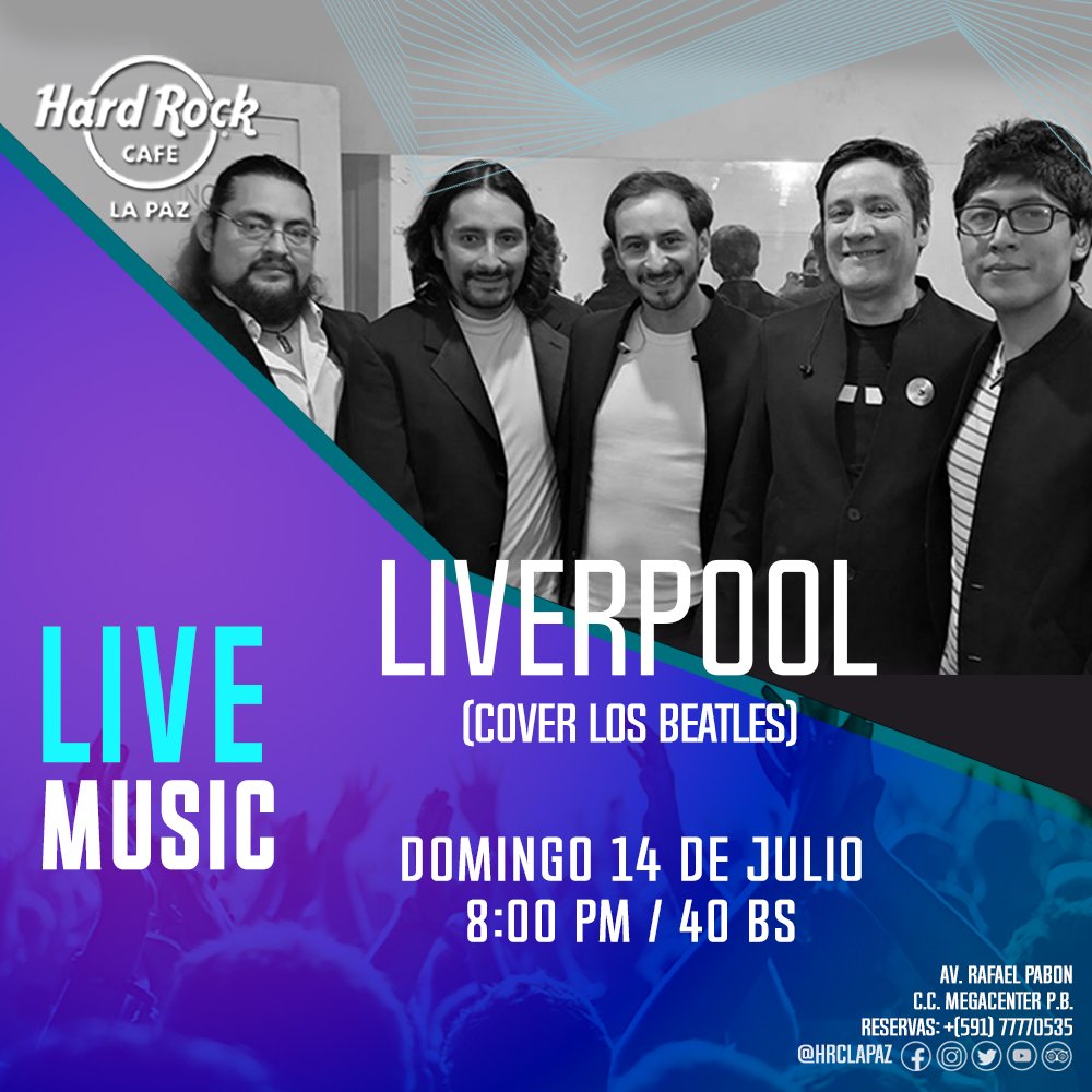 HRCLaPaz's tweet photo. Terminamos el fin de semana más festivo de Julio con un conocido de la casa. 
Este domingo 14, tendremos en nuestro escenario a Liverpool Bolivia
Quieres revivir la #Beatlemania y corear los inmortales temas que rompieron fronteras y generaciones?
Te esperamos!
Reservas 77770535 https://t.co/BOGCSxfaDF