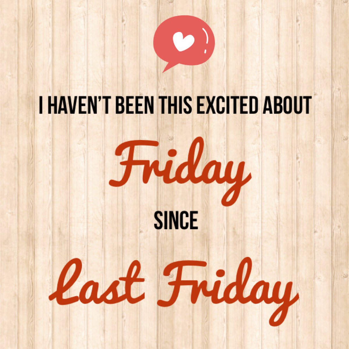 Ain't it always the way? #TGIF
