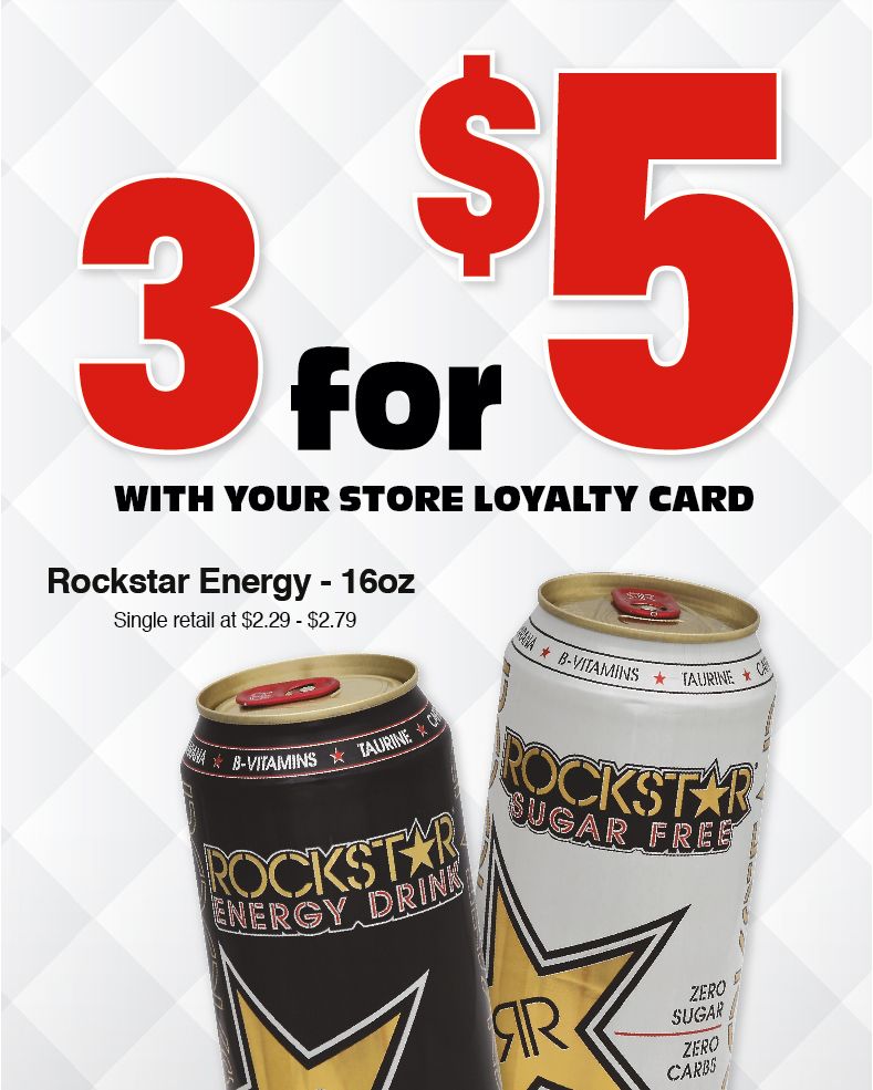 3/$5 Rockstar Energy with store loyalty card at Roadrunner Markets!