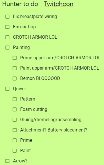 Schrei205's tweet photo. Here's the Hunter checklist for what I want to get done before @TwitchCon deadline. I'm likely going to do some of this off-stream, but I definitely want to get everyone in on the DEMON BLOOOOD fun times. Aiming for a Sunday stream!
https://t.co/UvIUVFNZRz
#cosplay #demonstalker https://t.co/qfLOYbk2pt