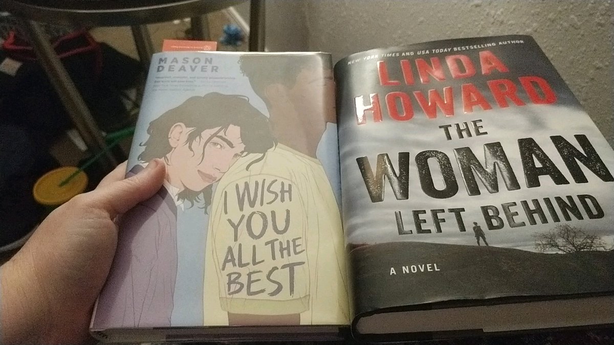 Trying to finish these two. On page 180 out of 324 of I Wish You All the Best and on page 205 out of 353 of The Woman Left Behind by Linda Howard.