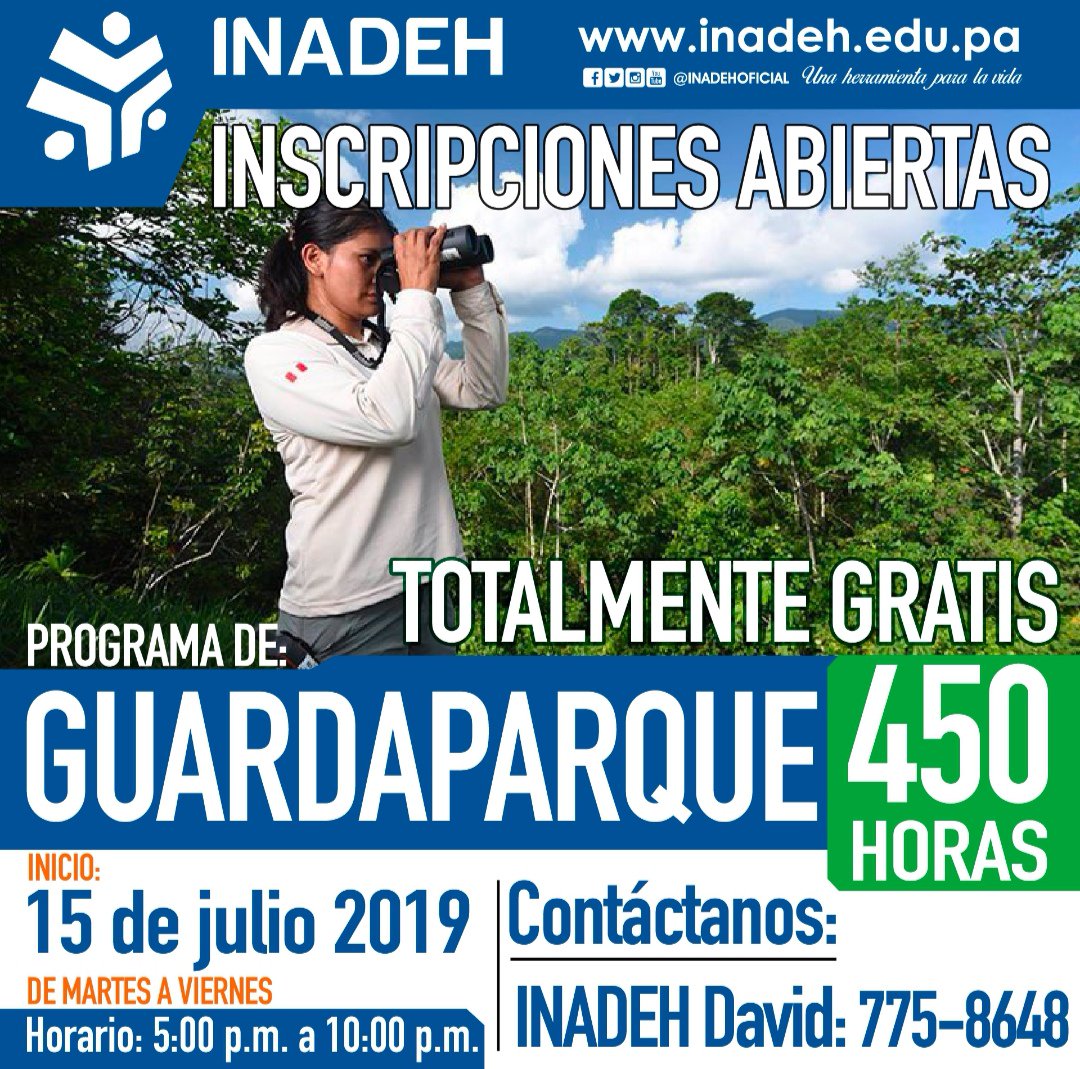 InadehOficial's tweet photo. En el Centro INADEH de David, provincia de Chiriquí aún tenemos disponibles las inscripciones del curso de Guardaparquea que inicia este lunes 15 de julio de 2019. #UnModernoINADEH @prensacom @rpc_radio @estrellaonline @midiariopanama @DiaaDiaPa https://t.co/u4qu88gOnd